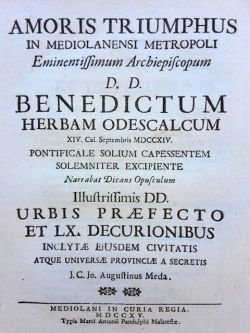 Amoris triumphus in mediolanensi metropoli eminentissimum archiepiscopum D.D. Benedictum Herbam …