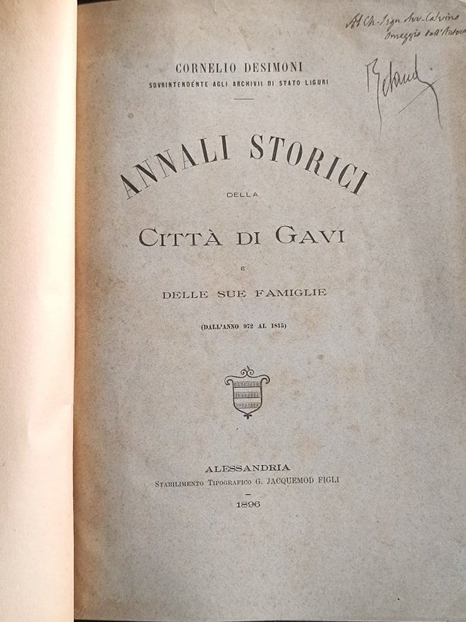 Annali storici della Città di Gavi e delle Sue famiglie …