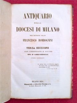 Antiquario della diocesi di Milano. terza edizione con correzioni e …
