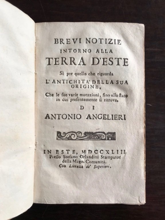 Brevi notizie intorno alla terra d'Este sì per quello che …