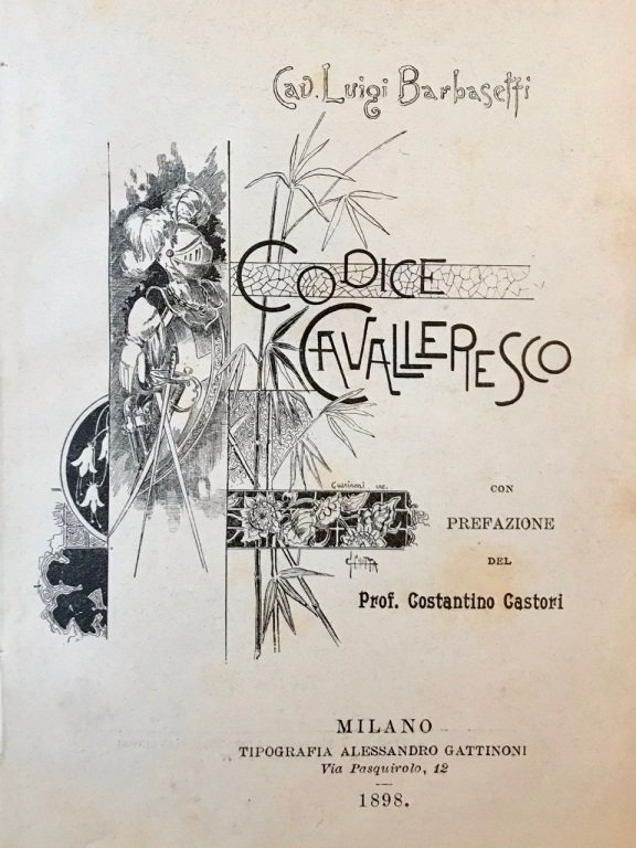 Codice cavalleresco con prefazione del prof. Costantino Castori.