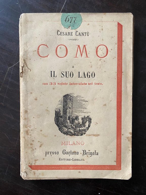 Como e il suo lago con 33 vedute intercalate nel …