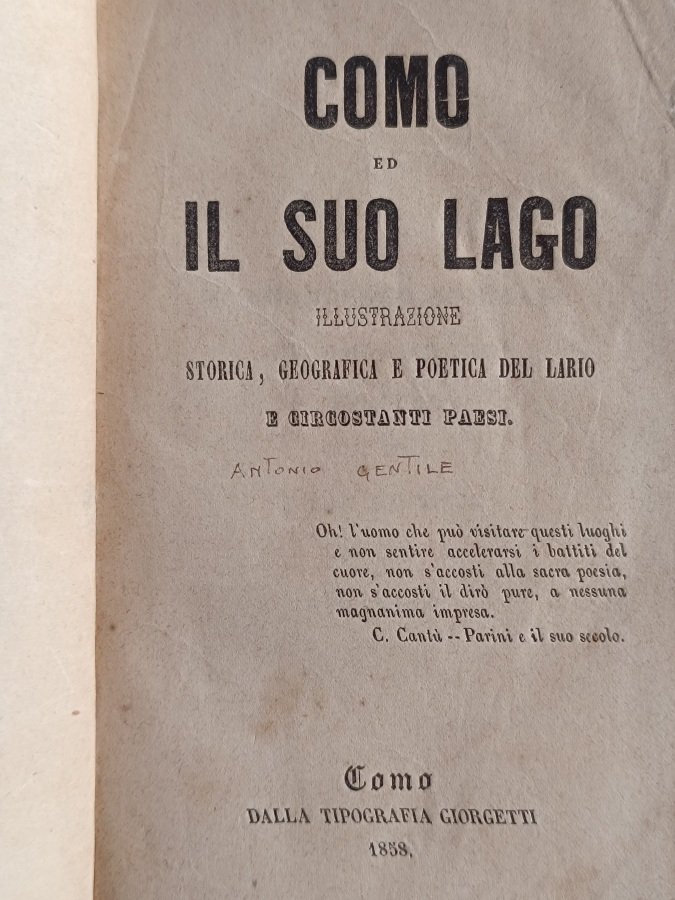 Como ed il suo lago. Illustrazione storica, geografica e poetica …