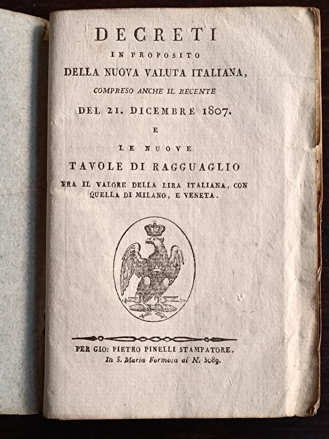 Decreti in proposito della nuova valuta italiana, compreso anche il …