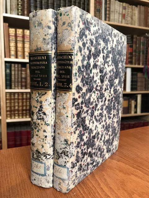 Della letteratura veneziana del secolo XVIII fino a' nostri giorni.