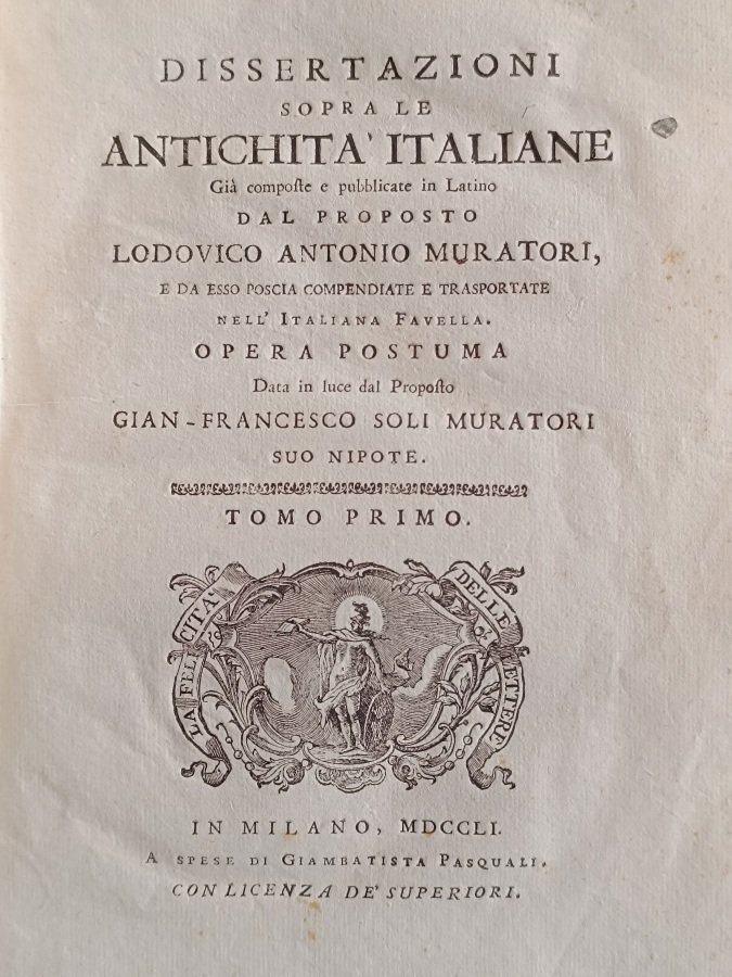 Dissertazioni sopra le antichità italiane, già composte e pubblicate in …