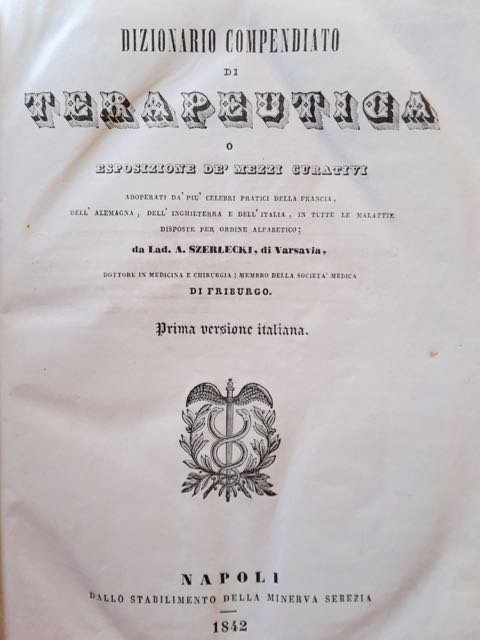 Dizionario compendiato di terapeutica o esposizione de' mezzi curativi adoperati …