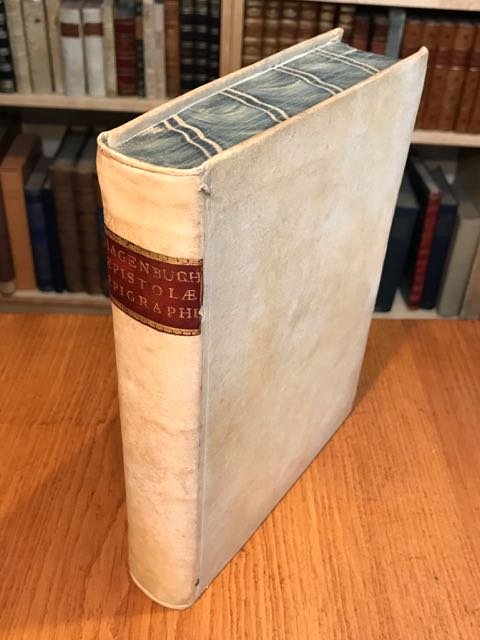 Epistolae epigraphicae ad virum illustrem Ioannem Bovhierium [.]; et ad …