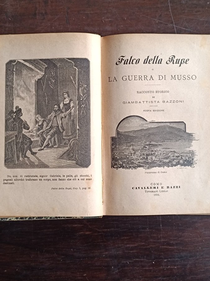 Falco della rupe o la guerra di Musso. Racconto storico.