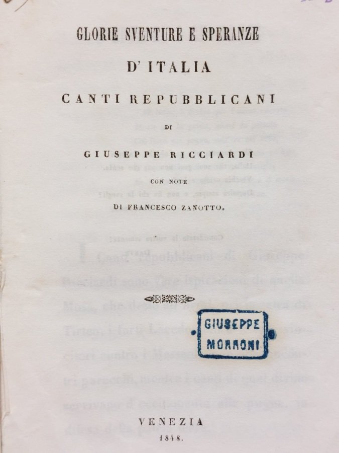 Glorie sventure speranze d'Italia. Canti repubblicani [.] con note di …