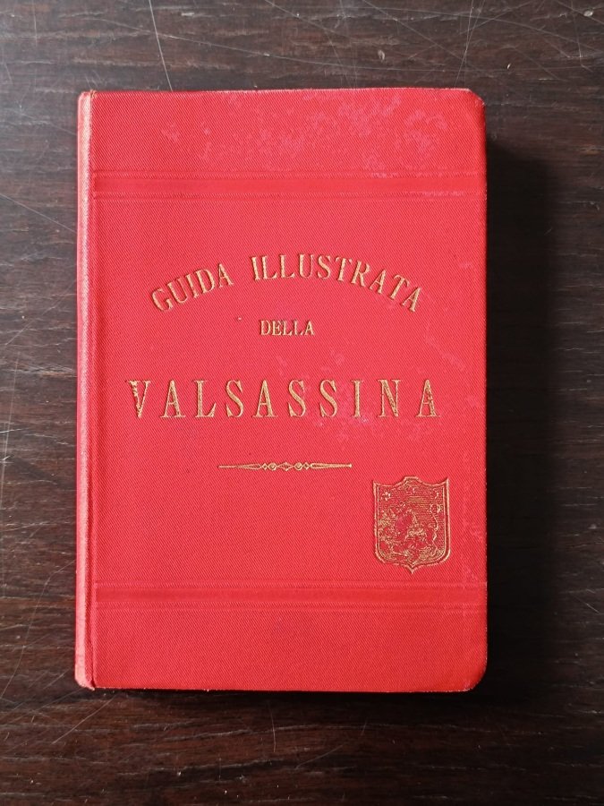 Guida illustrata della Valsassina.