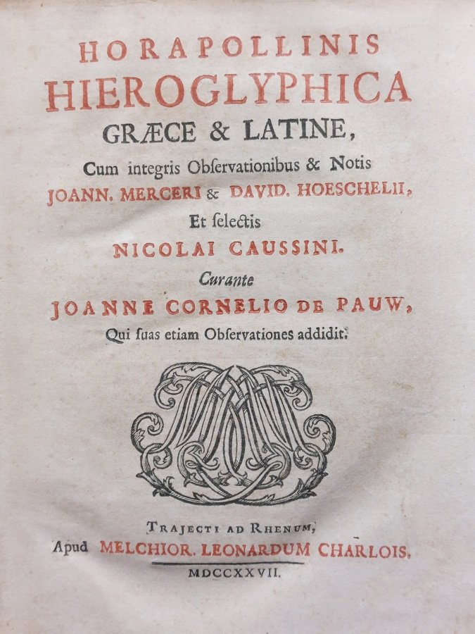 Horapollinis hieroglyphica graece & latine, cum integris observationibus & notis …