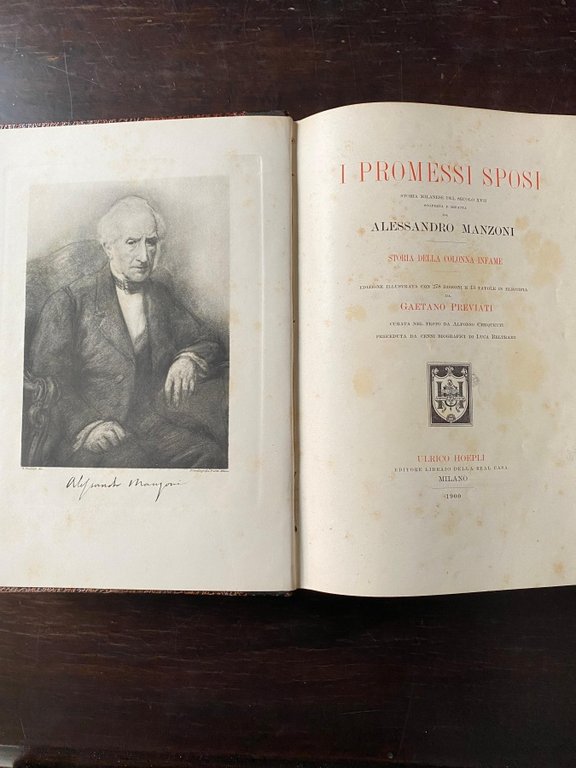 I Promessi sposi. Storia milanese del secolo XVII scoperta e rifatta [.]. Storia della colonna infame. Edizione illustrata da Gaetano Previati.