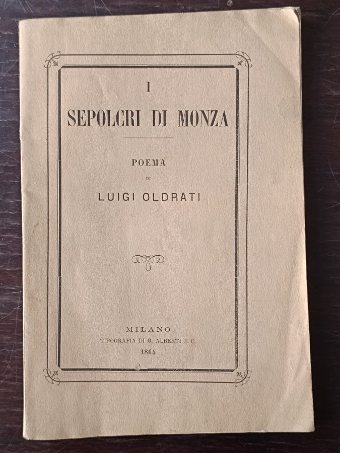 I sepolcri di Monza. Poema.