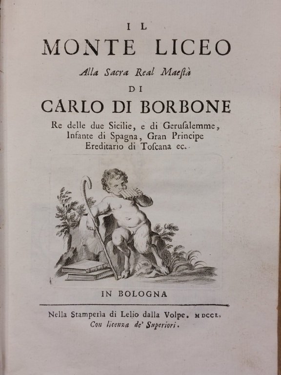Il Monte Liceo. Alla Sacra Real Maestà di Carlo di …