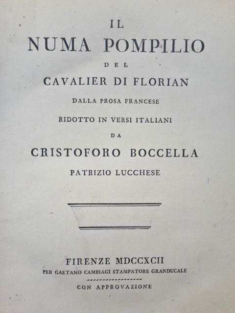 Il Numa Pompilio del Cavaliere di Florian dalla prosa francese …