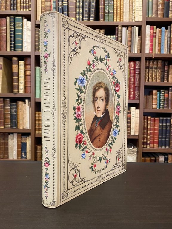 Immagini della vita e dei tempi di Alessandro Manzoni raccolte …
