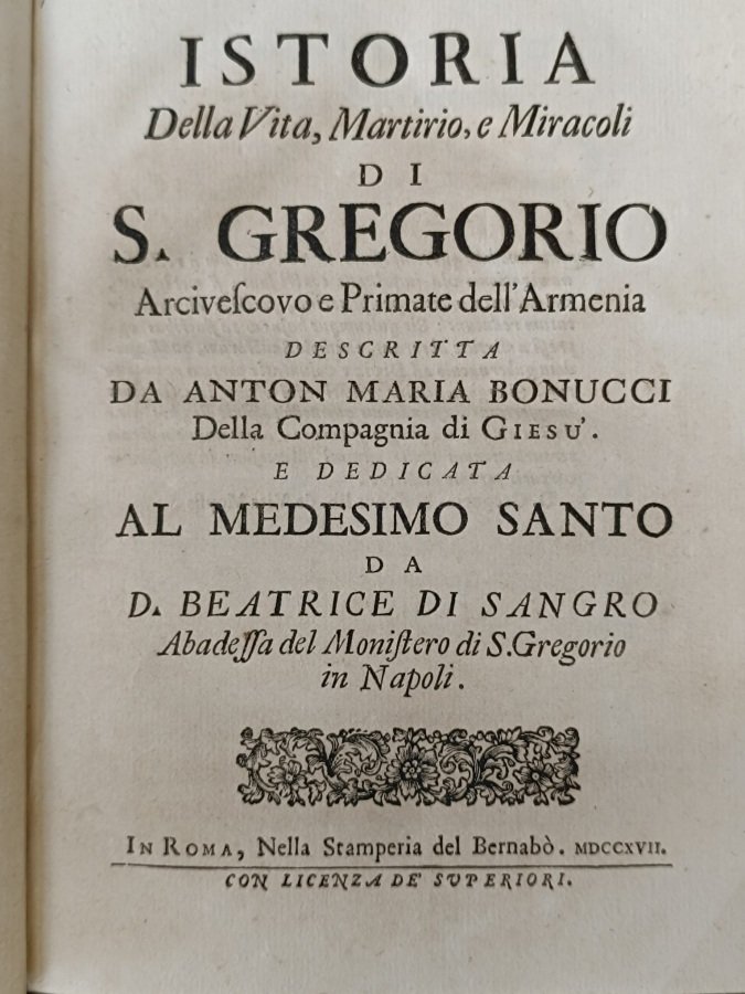 Istoria della vita, martirio, e miracoli di s. Gregorio arcivescovo …