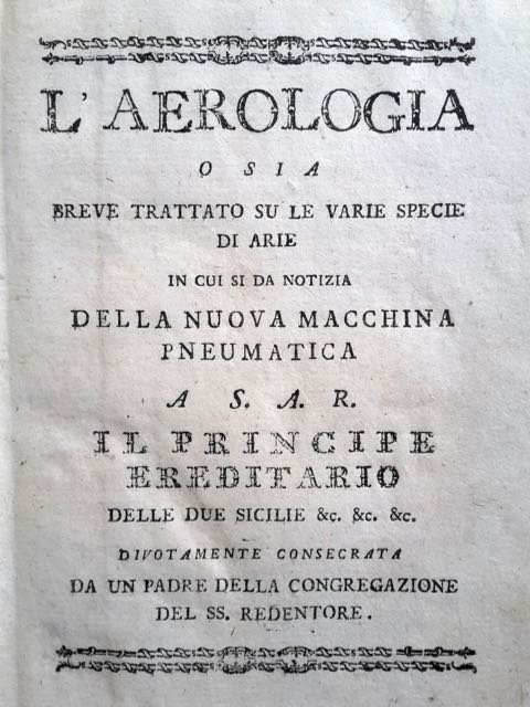 L'aerologia o sia breve trattato su le varie specie di …