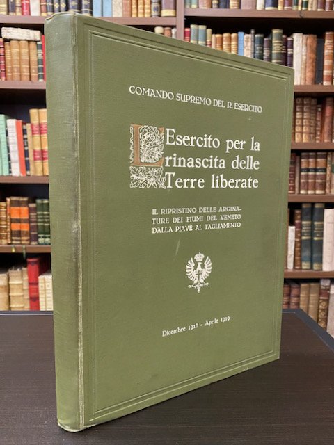 L'esercito per la rinascita delle terre liberate: il ripristino delle …