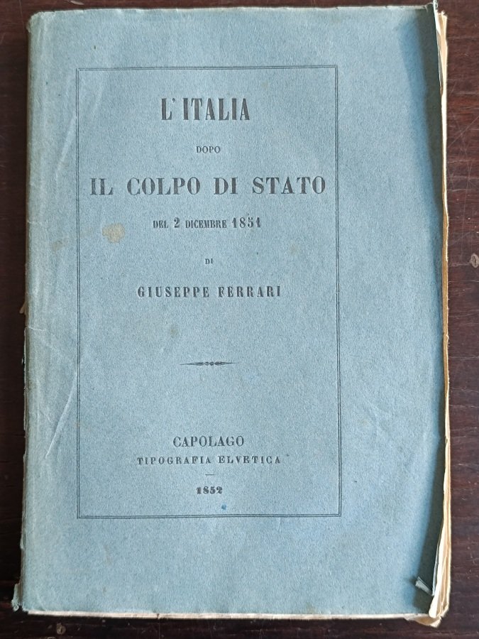 L'Italia dopo il colpo di Stato del 2 dicembre 1851.