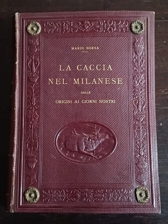 La caccia nel Milanese dalle origini ai giorni nostri.