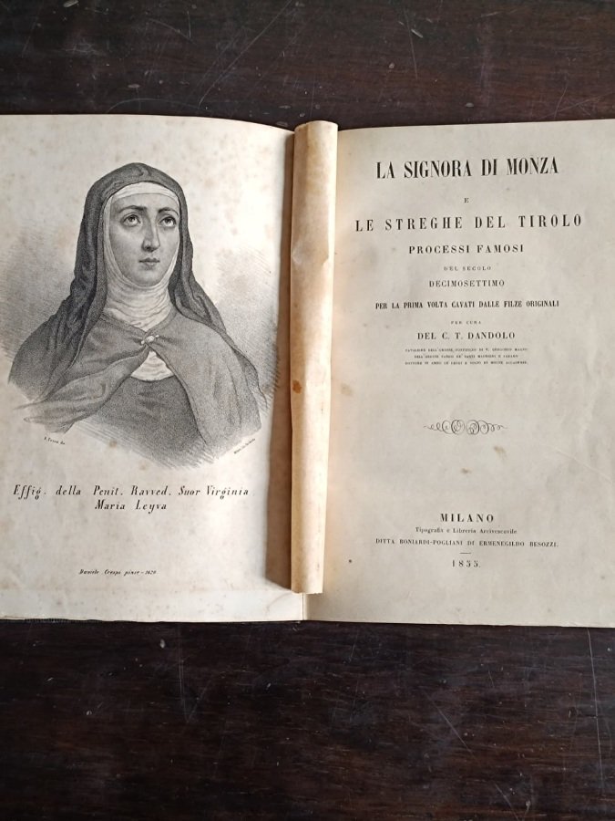 La signora di Monza e le streghe del tirolo. Processi …
