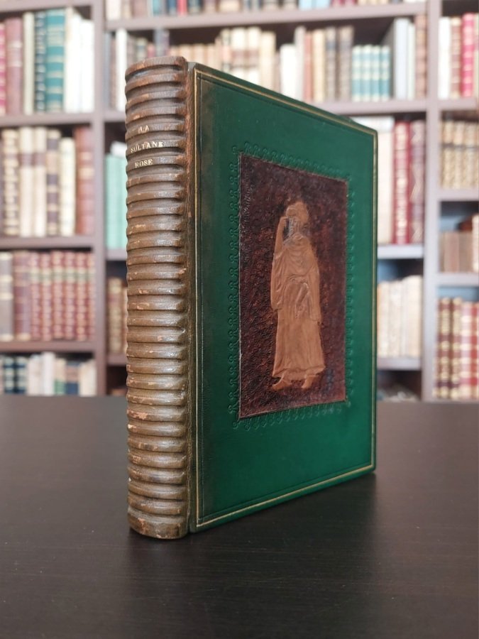 La sultane rose. [Legatura Santagostino].