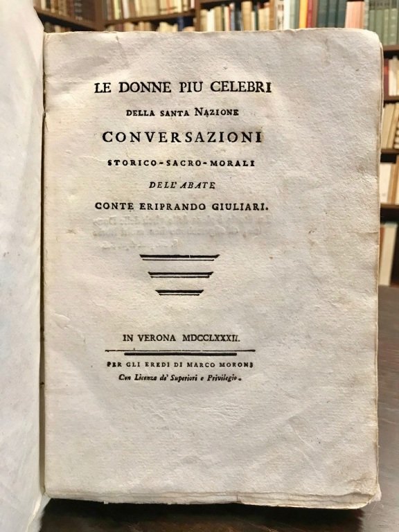 Le donne più celebri della Santa Nazione. Conversazioni storico-sacro-morali.