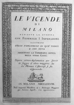 Le vicende di Milano durante la guerra con Federigo I …