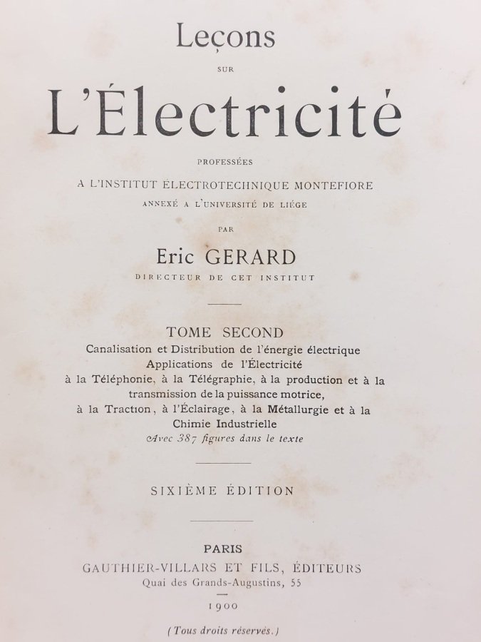 Leçons sur l'Électricité professées a l'Institut électrotechnique Montefiore annexé a …