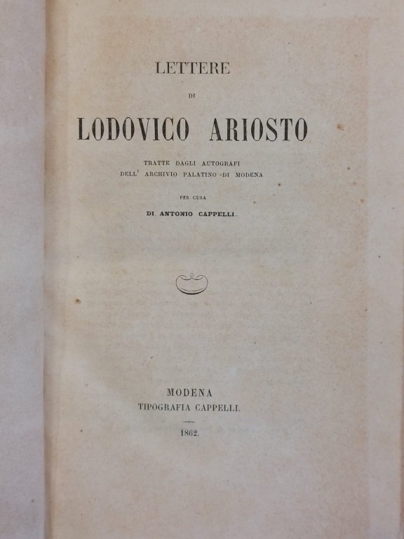 Lettere tratte dagli autografi dell'Archivo Palatino di Modena. Per cura …
