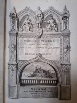 Marco Visconti. Storia del Trecento cavata dalle cronache di quel …