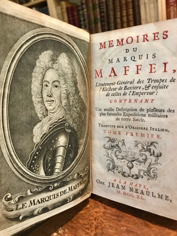 Memoires du marquis Maffei [.] contenant une exacte description de …