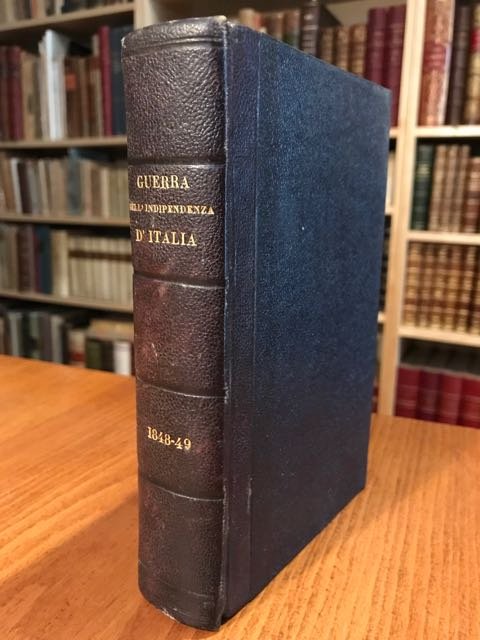 Memorie ed osservazioni sulla Guerra d'Indipendenza d'Italia nel 1848-49 raccolte …