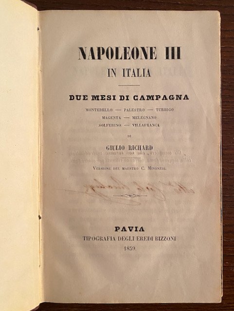 Napoleone III in Italia. Due mesi di campagna. Montebello, Palestro, …