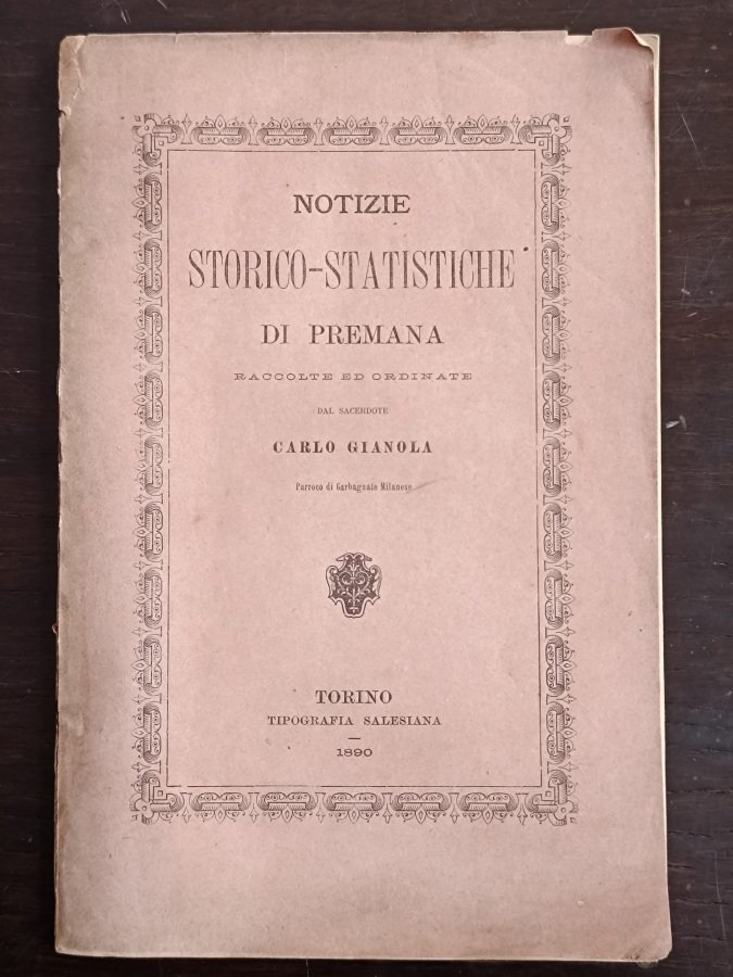 Notizie storico-statistiche di Premana. Raccolte ed ordinate.