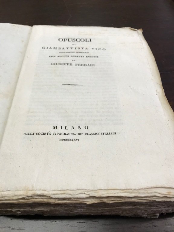 Opuscoli nuovamente pubblicati con alcuni scritti inediti da Giuseppe Ferrari.