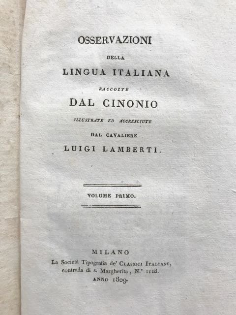 Osservazioni della lingua italiana raccolte dal Cinonio illustrate ed accresciute …