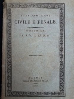 Osservazioni politico-filosofiche su la legislazione civile e penale con un …