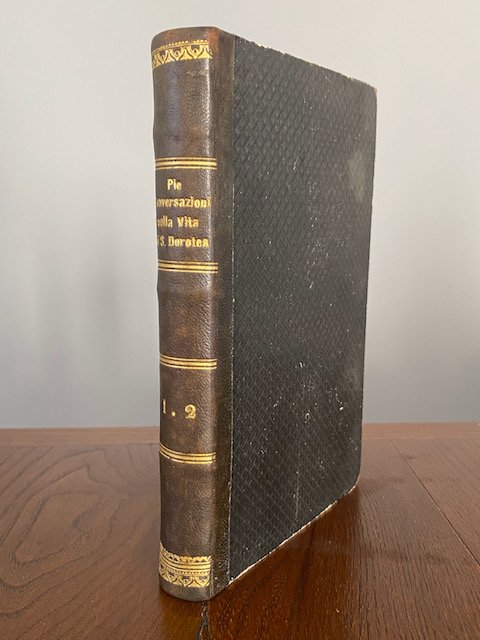 Pie conversazioni sulla vita di S. Dorotea V. M.