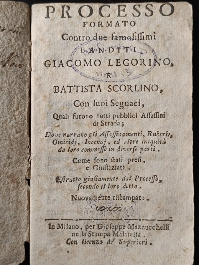 Processo formato contro due famosissimi banditi Giacomo Legorino e Battista …