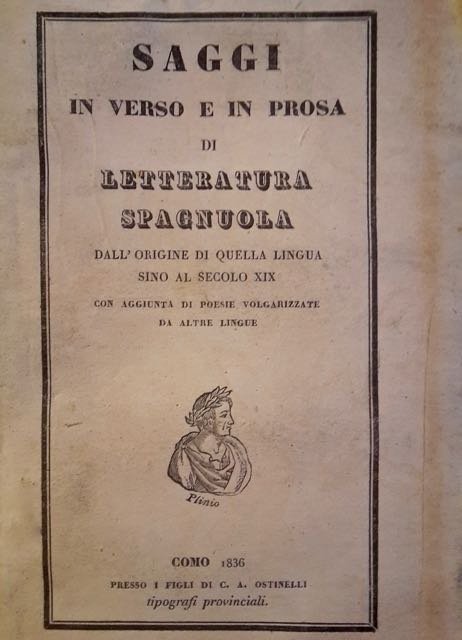 Saggi in verso e in prosa di letteratura spagnuola dall'origine …