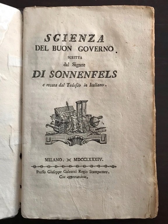Scienza del buon governo scritta dal Signor di Sonnenfels e …