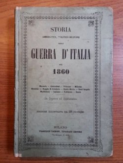 Storia aneddotica politica militare della Guerra d'Italia 1860. [.] Da …