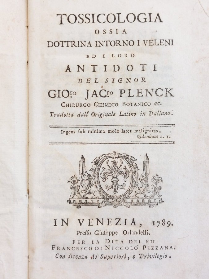 Tossicologia. Ossia dottrina intorno i veleni ed i loro antidoti. …