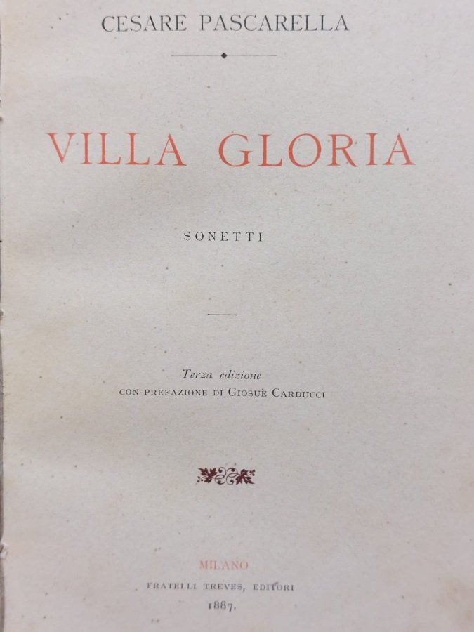 Villa Gloria. Sonetti [.] con prefazione di Giosuè Carducci.