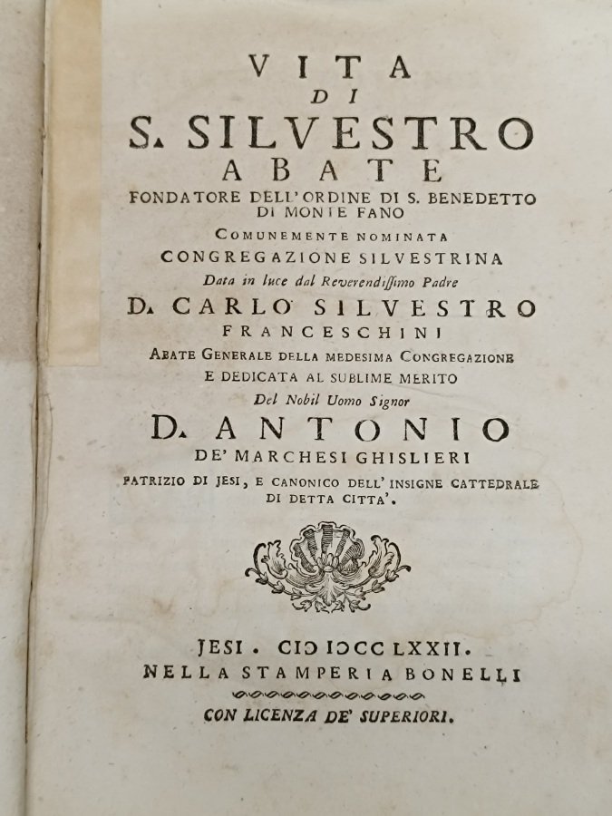 Vita di S. Silvestro abate, fondatore dell'ordine di S. Benedetto …