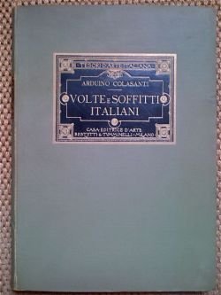 Volte e soffitti italiani. Fotografie Alinari.