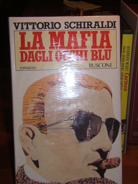 LA MAFIA DAGLI OCCHI BLU.